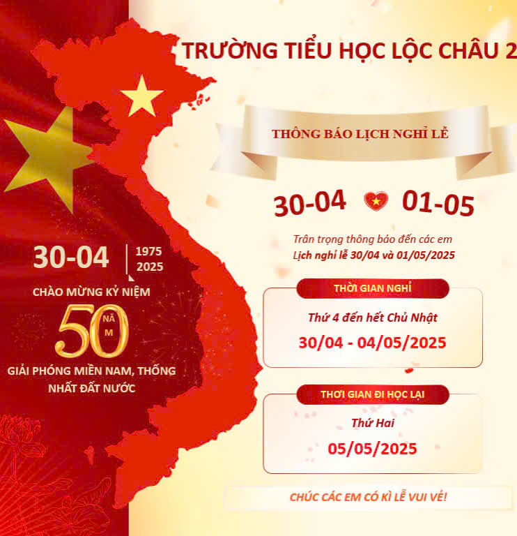 Thông báo lịch nghỉ Lễ Ngày Giải phóng Miền Nam thống nhất đất nước 30/4 và ngày Quốc tế lao động 1/5 năm 2025